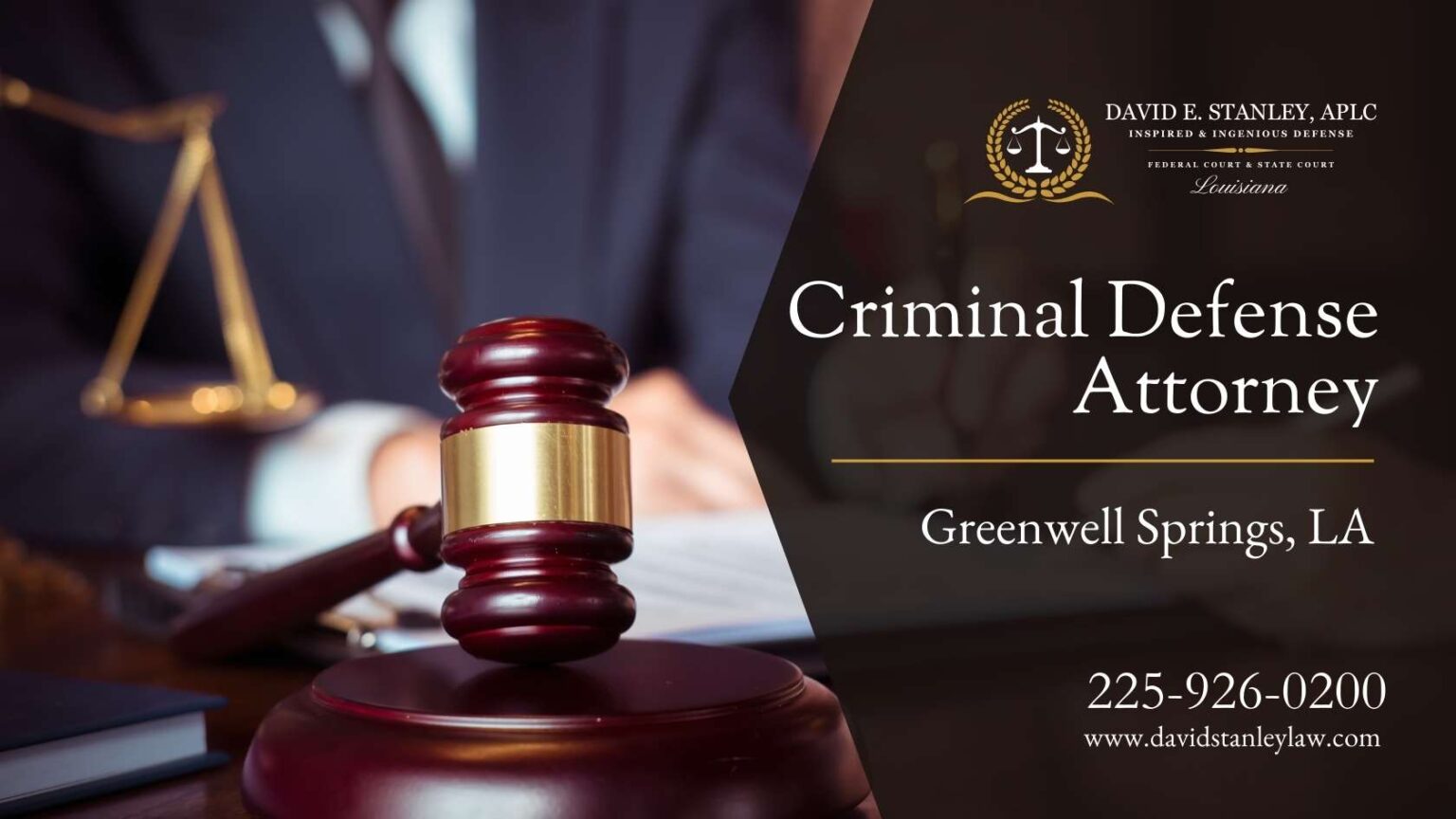 Criminal Defense Attorney Greenwell Springs LA