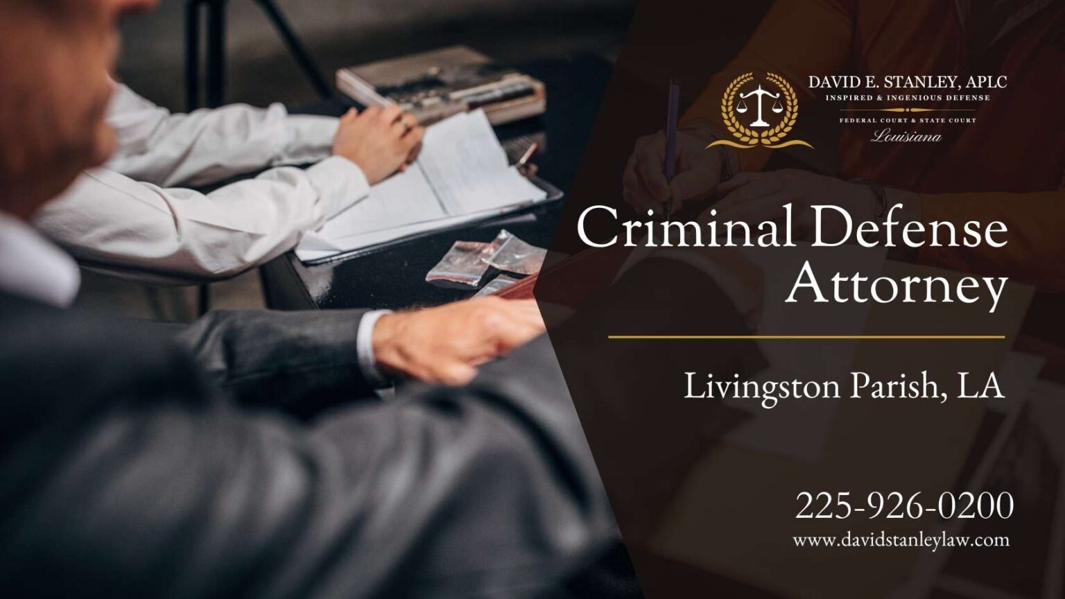 Criminal Defense Attorney Livingston Parish LA