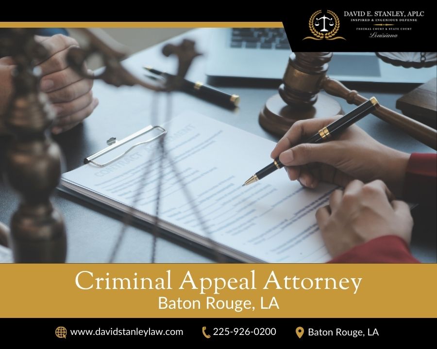 Baton Rouge LA Criminal Appeal Attorney