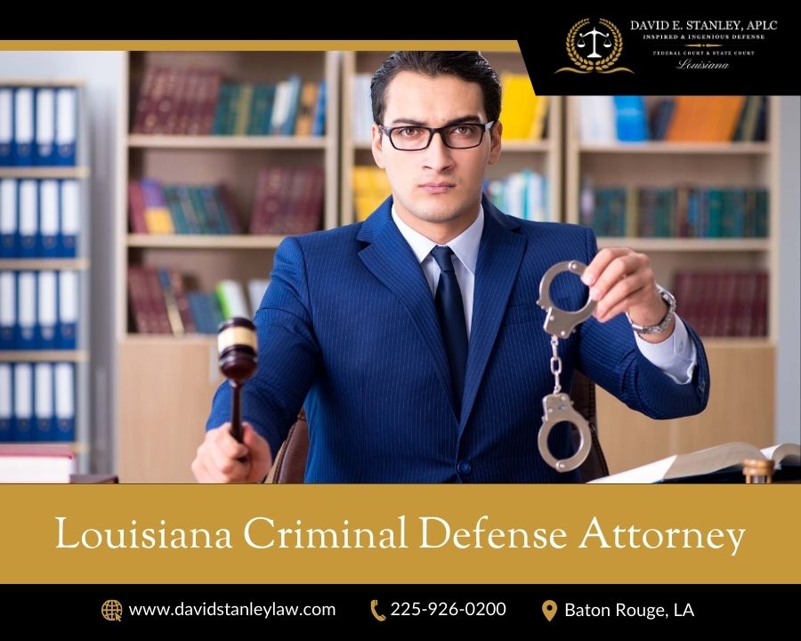 Louisiana Criminal Defense Attorney